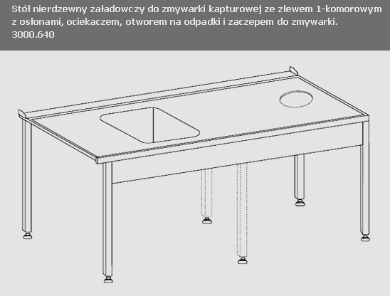 http://www.matchyra.pl - stol nierdzewny załadowczy do zmywarki kapturowej ze zlewem jednokomorowym z osłonami,z ociekaczem, otworem na odpadki i zaczepem do zmywarki -3000 640